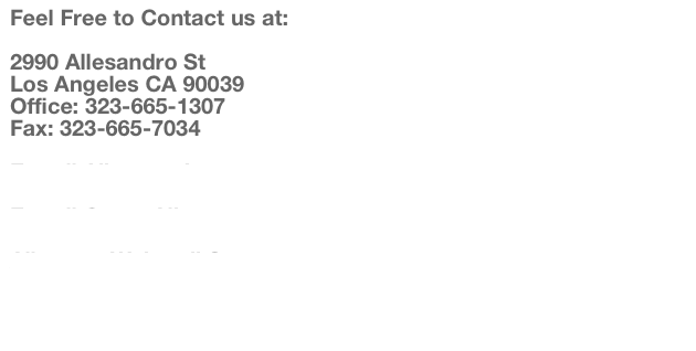 Feel Free to Contact us at:

2990 Allesandro St
Los Angeles CA 90039
Office: 323-665-1307
Fax: 323-665-7034

E-mail Albuerne Inc.

E-mail Oscar Albuerne

Albuerne Webmail Server


